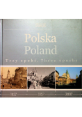 Polska Trzy epoki