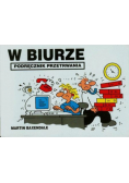 W biurze  - podręcznik przerwania