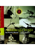 Ashtanga Yoga The Practice Manual