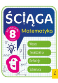 Ściąga do egzaminu 8 klasisty Matematyka