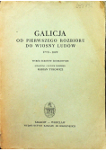 Galicja od pierwszego rozbioru do wiosny ludów 1772  1849