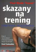Skazany na trening