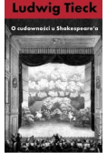 O cudowności u Szekspira i inne pisma krytyczne tom 5