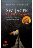 Św  Odrowąż i sprowadzenie Zakonu Kaznodziejskiego do Polski