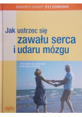 Jak ustrzec się zawału serca i udaru mózgu