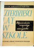Czterdzieści lat w szkole