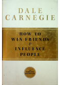 How to Win Friends and Influence People