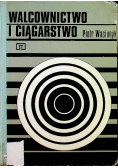Walcownictwo i ciągarstwo