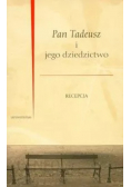 Pan Tadeusz i jego dziedzictwo