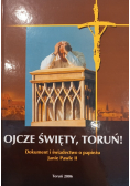 Ojcze Święty Toruń
