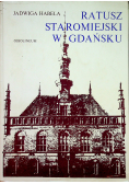 Ratusz Staromiejski w Gdańsku