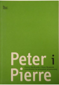 Peter i Pierre czterdzieści lat przyjaźni artystycznej