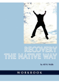 Recovery the Native Way