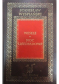 Wesele / Noc listopadowa