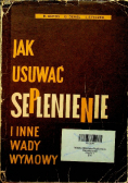 Jak usuwać seplenienie i inne wady wymowy