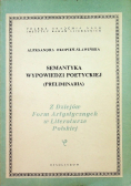 Semantyka wypowiedzi poetyckiej Preliminaria