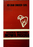 Ostatnia Wieczerza Nowa Pascha