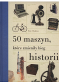 50 maszyn które zmieniły bieg historii