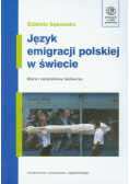 Język emigracji polskiej w świecie