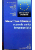 Nieuczciwe klauzule w prawie umów konsumenckich