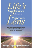 Life's Experiences Through A Reflective Lens