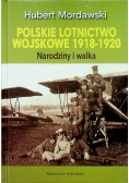 Polskie lotnictwo wojskowe 1918 -1920