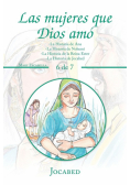 Las Mujeres Que Dios Amó
