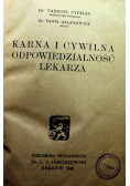 Karna i cywilna odpowiedzialność lekarza, 1949r.