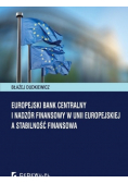 Europejski Bank Centralny i nadzór finansowy w Unii Europejskiej a stabilność finansowa