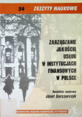 Zarządzanie jakością usług w instytucjach finansowych w Polsce