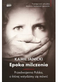 Epoka milczenia Przedwojenna Polska o której wstydzimy się mówić