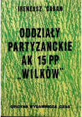 Oddziały partyzanckie AK 15 PP Wilków