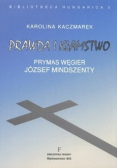 Prawda i Kłamstwo Prymas Węgier József Mindszenty