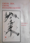 Umysł zen umysł początkującego