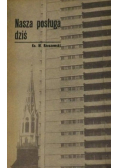 Nasza posługa dziś