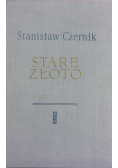 Stare Złoto