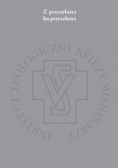 Z przeszłości ku przyszłości