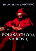 Polska chora na Rosję