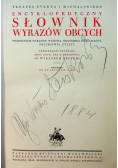 Encyklopedyczny słownik wyrazów obcych 1939 r.