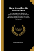 Maria Schweidler, Die Bernsteinhexe