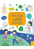 Co i jak? Dlaczego ludzie chorują?