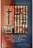 50 lat Wspólnoty Parafialnej Opatrzności Bożej na Rakowcu w Warszawie 1962 2012