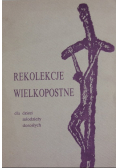Rekolekcje Wielkopostne