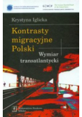 Kontrasty migracyjne Polski