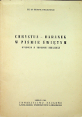 Chrystus Baranek w piśmie świętym Studium z teologii biblijnej