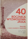 40 rocznica wyzwolenia Jasła Materiały z sesji popularno - naukowej