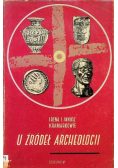 U źródeł archeologii