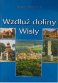 Wzdłuż doliny Wisły
