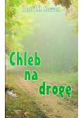 Chleb na drogę