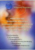 Problematyka pedagogiki specjalnej na łamach czołowych pediatryków pedagogicznych po II wojnie światowej